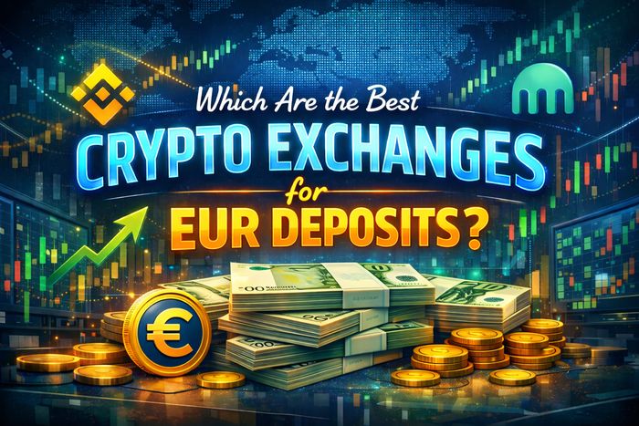 Best Crypto Exchanges for EUR Deposits 2026 Guide Best Crypto Exchanges for EUR Deposits 2026 Guide