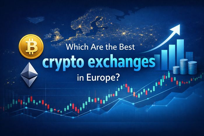 Which Are the Best Crypto Exchanges in Europe? (2026 Guide)